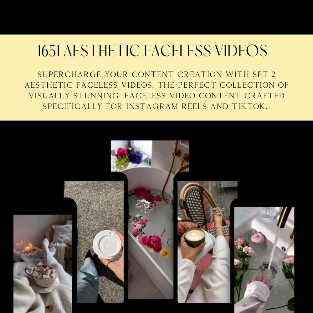 1651 Aesthetic Faceless Videos – The Ultimate Content Creation Resource for Instagram Reels & TikTok